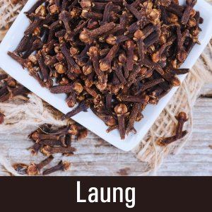 Cloves/ Laung